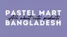 Pastel Mart Bangladesh